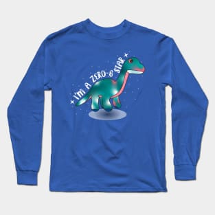 I'm a zero G star Long Sleeve T-Shirt